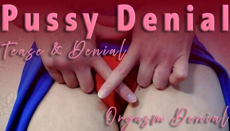 Pussy Denial