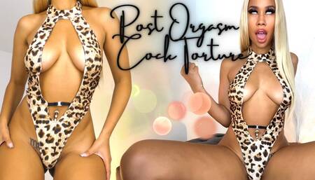 Post Orgasm Cock Torment