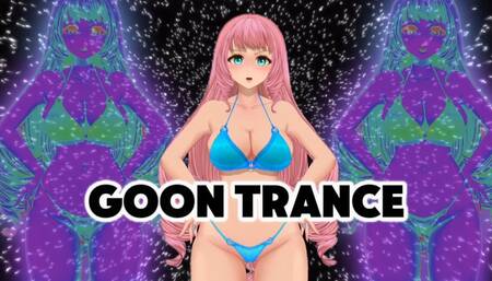 GOON TRANCE