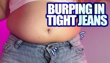 Burping in Tight Jeans WMV - Soda Chug in Too Small Shorts with Zipper Straining and Moaning