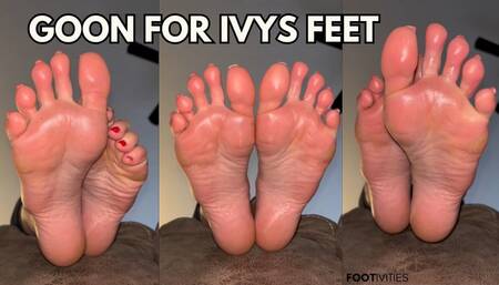Goon for Ivy's Feet