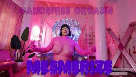 Hands Free Orgasm Mesmerize