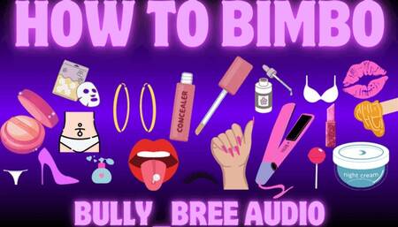 How To Bimbo Audio