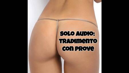 solo audio - racconto cuckold con prove scritte