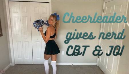Popular Cheerleader Bullys Nerd into CBT