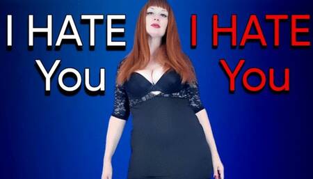 I Hate You