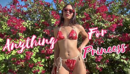 Anything For Princess