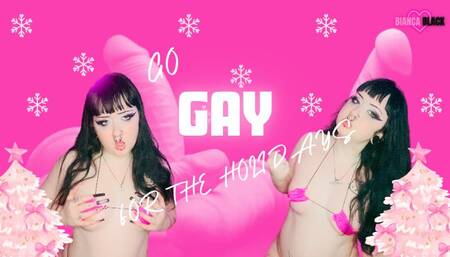 Go GAY For the Holidays JERK OFF ENCOURAGEMENT