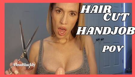 Haircut POV Handjob