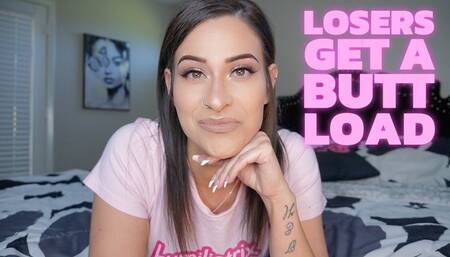 Loser Gets A Butt Load