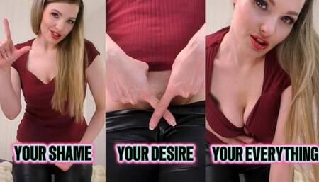 Your Shame Your Desire Your Everything