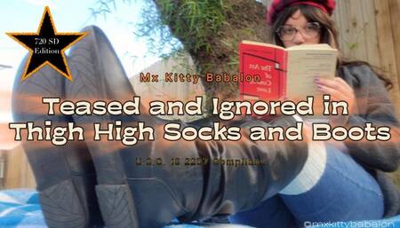 Teased and Ignored in Thigh High Socks and Boots SD