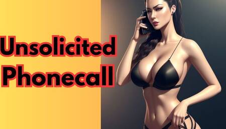 Unsolicited Phonecall
