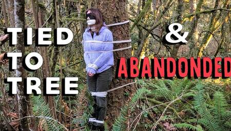 Tied to a tree and abandonded