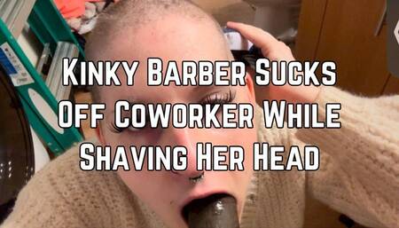 Kinky Barber Phoenix Bates Sucking Coworkers Dick While Shaving Her Head 4k HD- Barbershop Fetish - Head Shaving - Buzzcut Girl - Blowjob - Hair Cutting Fetish - Bald Women - POV