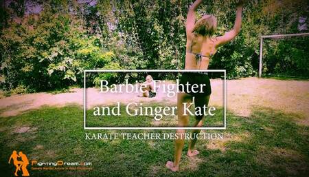 Barbie Fighter and Ginger Kate karate teacher destruction