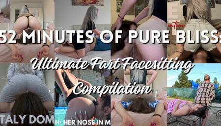 52 Minutes of Pure Bliss: Ultimate Fart Facesitting Compilation