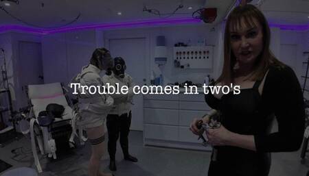 Trouble comes in twos