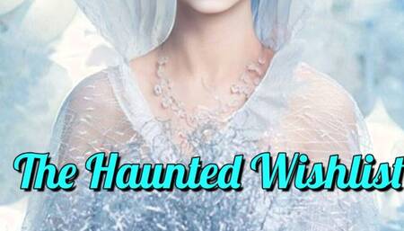 The haunted wishlist