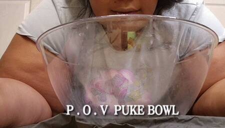 POV PUKE BOWL