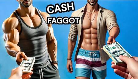 Cash Faggot - Financial Domination From Hot Alpha Males