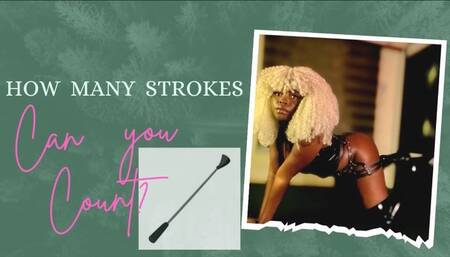 How Many Strokes Can You Count?