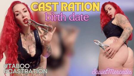 Cas tra tion Birth Date