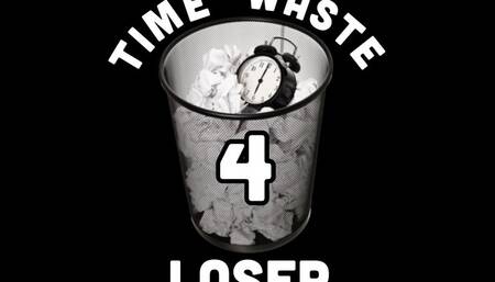 A BIG WASTE OF TIME!