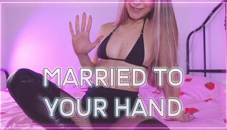Married to your hand