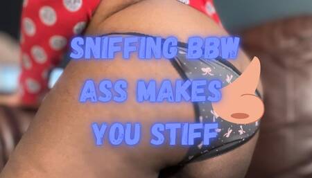 Sniffing Ass Makes you Stiff