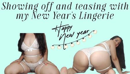 Showing off and teasing with my New Year's lingerie