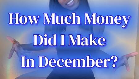How Much Money Did I Make In December?