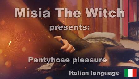 Misia the Witch - Pantyhose pleasure - Il piacere dei miei collant