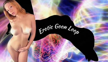 Erotic Goon Loop
