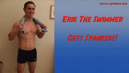 Erik The Swimmer Get Spanked! Quick Download Version
