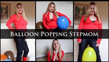 Balloon Popping Stepmom