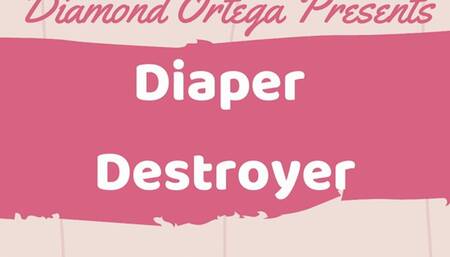 Diaper Destroyer
