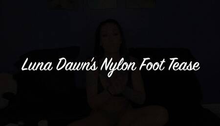 Luna Dawn's Nylon Foot Tease