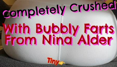 Unaware Crushed Under Bubbly Farts -Nina Alder