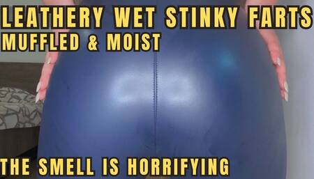 Blue Leather Farts: Moist, Muffled, and Stinky!