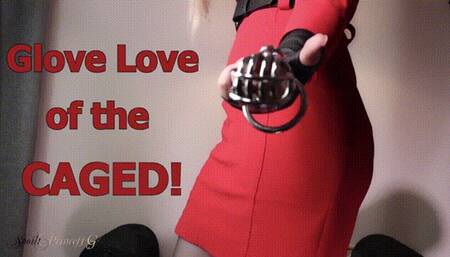 Glove Love of the CAGED
