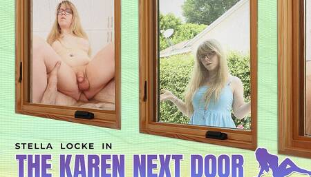 The Karen Next Door!