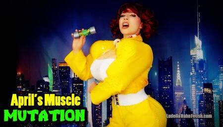 April’s Muscle Mutation - Mutagen Leak Causes MEGA Muscle Goddess Growth in this TMNT Cosplay Parody - Ludella's Muscular Transformation with Hourglass Expansion - HD MP4 1080p