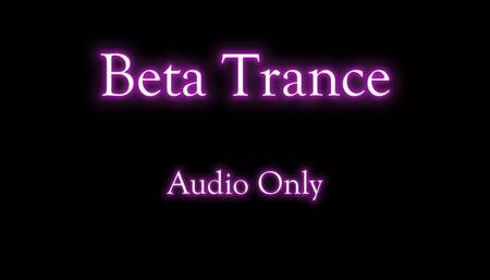 Beta Trance - Audio Only MP4