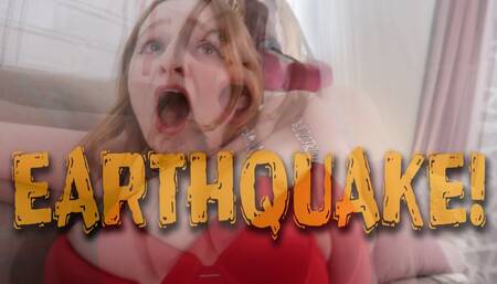 EARTHQUAKE!