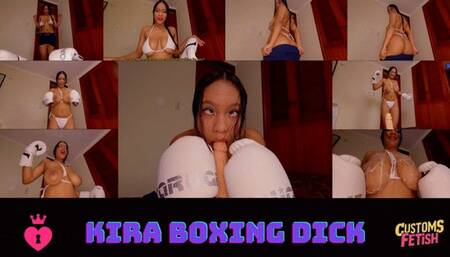Kira boxing dick