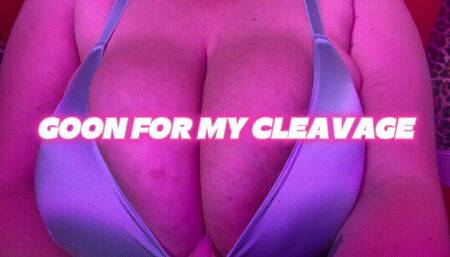 Goon For My Cleavage | Tit Worship Mind Fuck Femdom