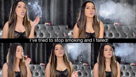 I've tried to stop smoking and I failed!
