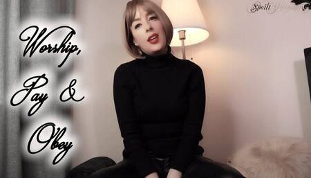 Worship and Pay To Obey