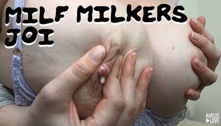 MILF Milkers JOI